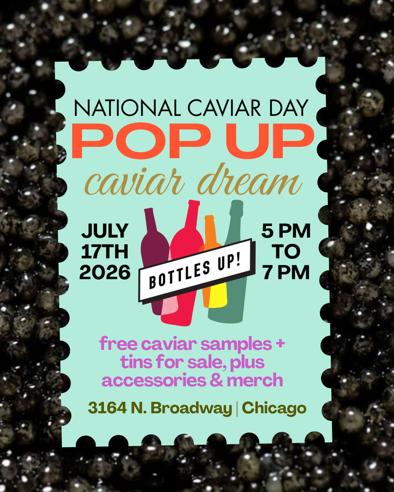 CAVIAR DREAM POP-UP @ BOTTLES UP!
