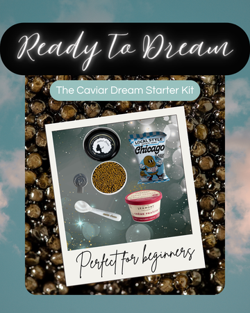 A promotional graphic for 'The Caviar Dream Starter Kit' featuring a central polaroid-style photo of included items: a bowl of caviar, a scoop, a bag of Local Style Chicago caviar, a tub of Vermont Creamery fresh cream, and a spoon, all set against a dark glittery background. The graphic is framed with a dark patterned border and text reading 'Ready To Dream' and 'Perfect for beginners' on a teal sky-like background.