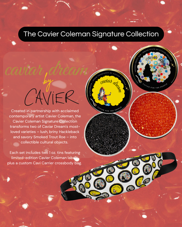 The Cavier Coleman Signature Collection