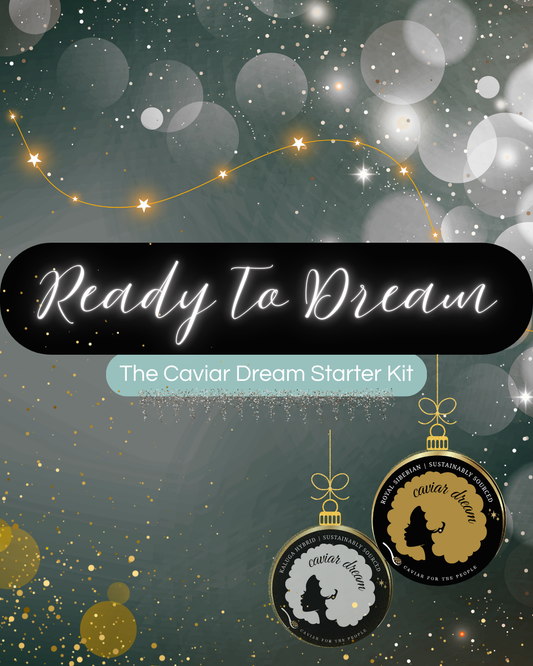 Ready to Dream: Caviar Dream Starter Set ✨