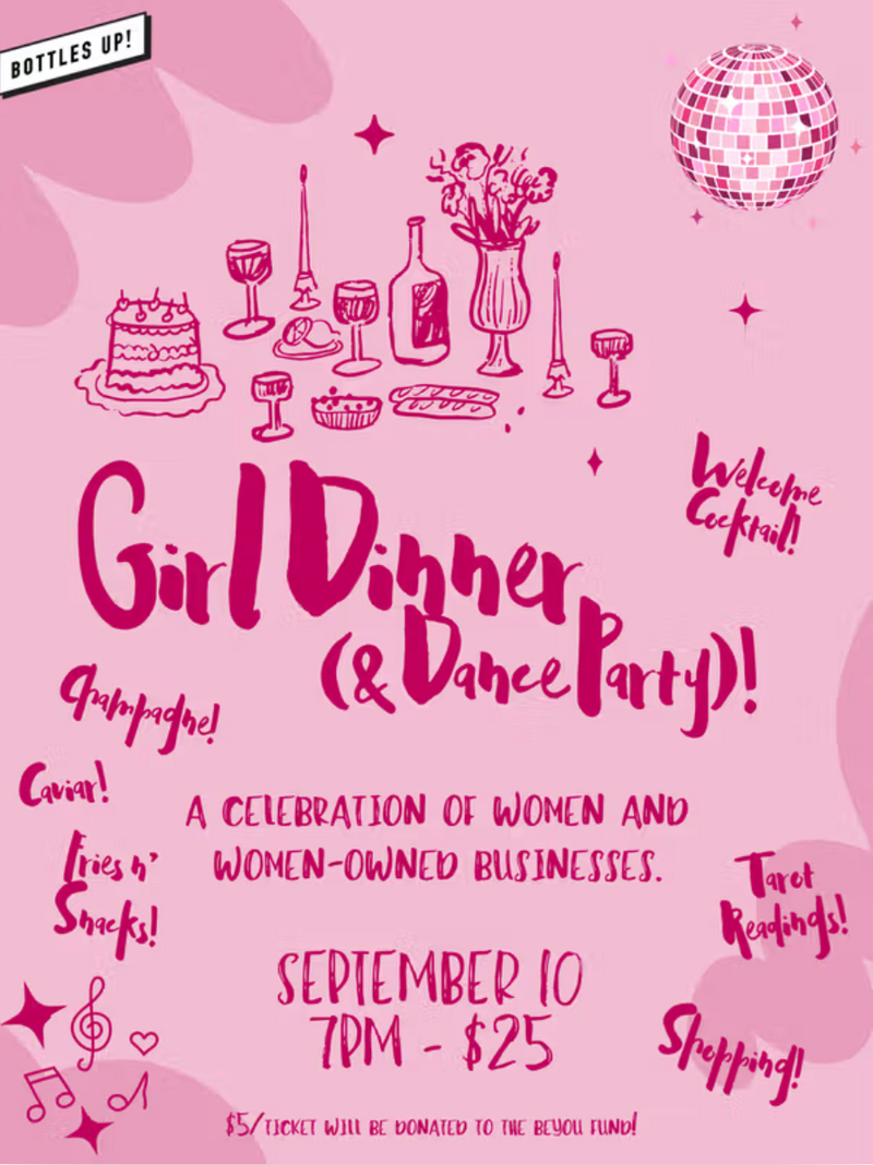 Girl Dinner (& Dance Party)!